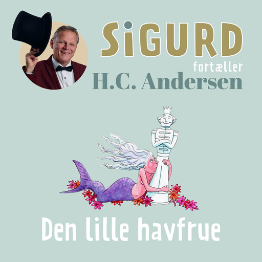 Sigurd fortæller om Den lille havfrue, Sigurd Barrett