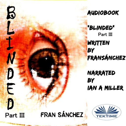 Blinded-Part III, Fran Sánchez