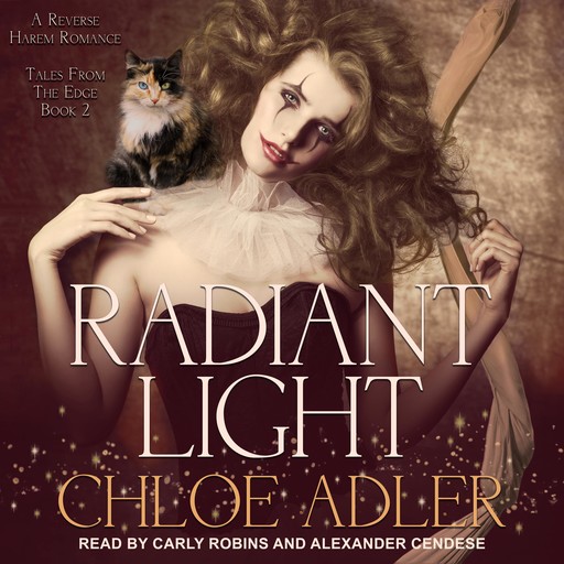 Radiant Light: A Reverse Harem Romance, Chloe Adler