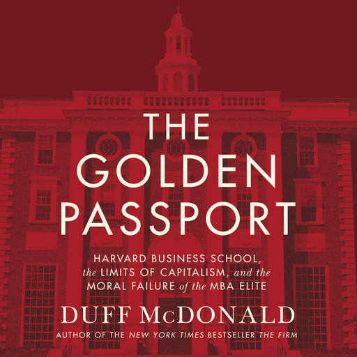 The Golden Passport, Duff McDonald
