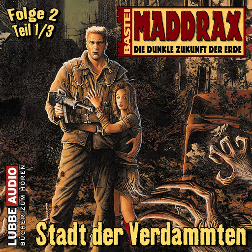 Maddrax, Folge 2: Stadt der Verdammten - Teil 1, Jo Zybell