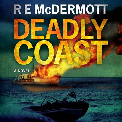 Deadly Coast, R.E. McDermott