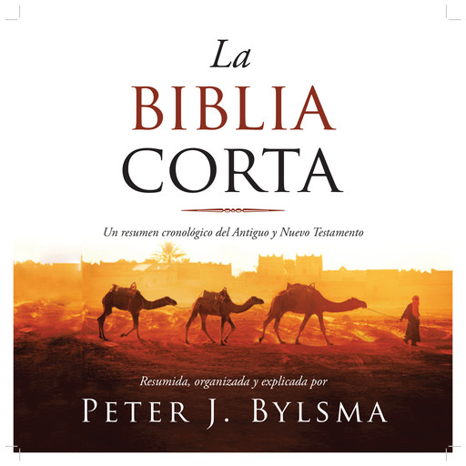 La Biblia Corta, Peter, J. Bylsma