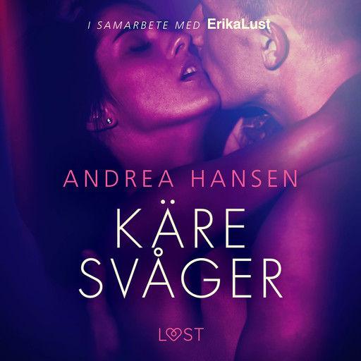Käre svåger - en erotisk novell, Andrea Hansen
