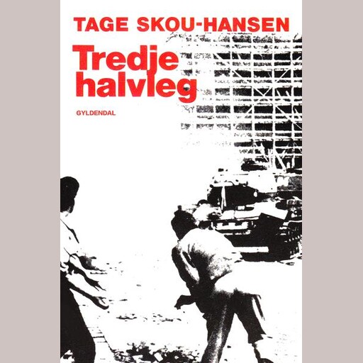 Tredje halvleg, Tage Skou-Hansen
