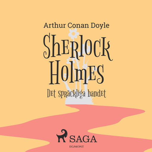 Det spräckliga bandet, Arthur Conan Doyle