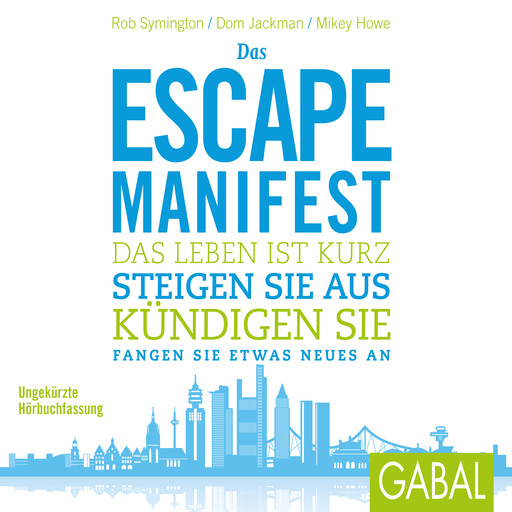 Das Escape-Manifest, Rob Symington, Dom Jackman, Mikey Howe