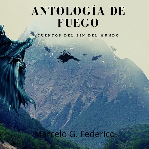 Antología de Fuego, Marcelo Federico, Marcelo Gabriel
