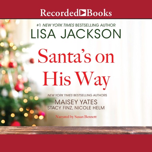 Santa's on His Way, Lisa Jackson, Maisey Yates, Nicole Helm, Stacy Finz