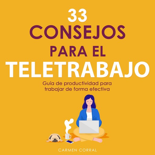 33 Consejos para el TELETRABAJO, Carmen Corral
