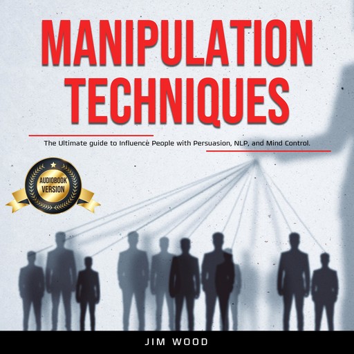 Manipulation Techniques, Jim Wood