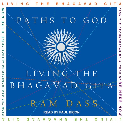 Paths to God, Ram Dass