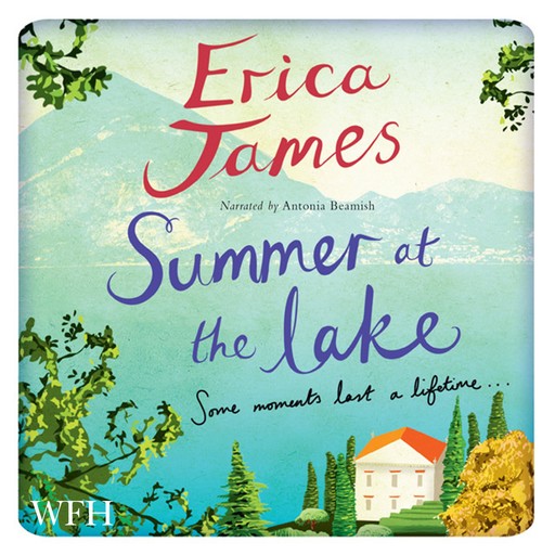 Summer at the Lake, Erica James