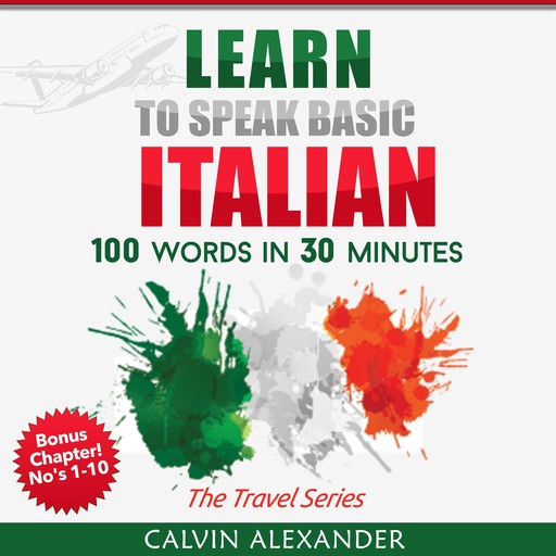 Learn To Speak Basic Italian, Calvin Alexander
