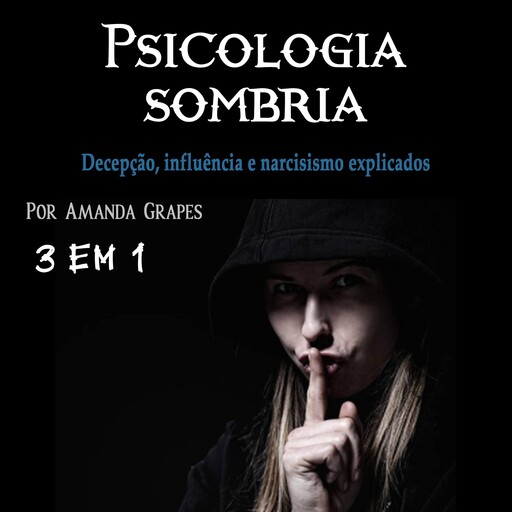 Psicologia sombria, Amanda Grapes