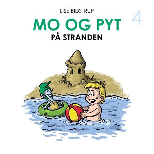 Mo og Pyt #4: Mo og Pyt på stranden, Lise Bidstrup