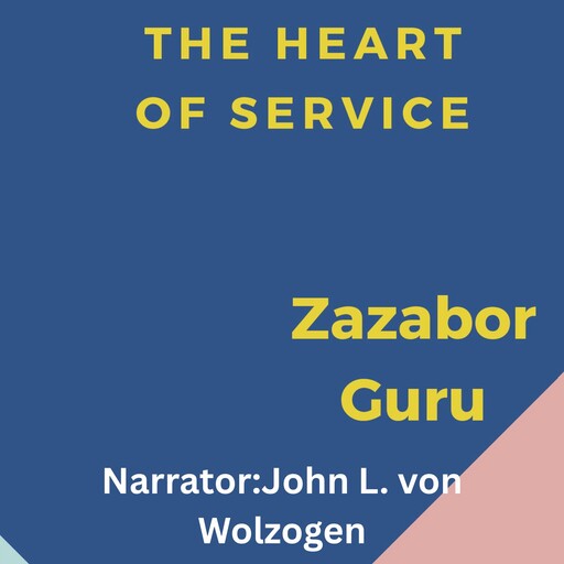 The Heart of Service, Zazabor Guru