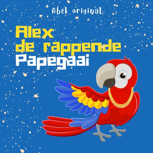 Alex de rappende papegaai - Abel Originals, Season 1, Episode 2: Op zoek naar Kate, Abeltje