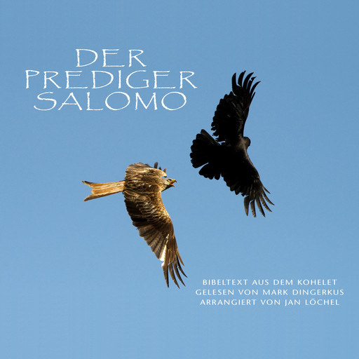 Der Prediger Salomo - Bibeltext aus dem Kohelet, Traditional