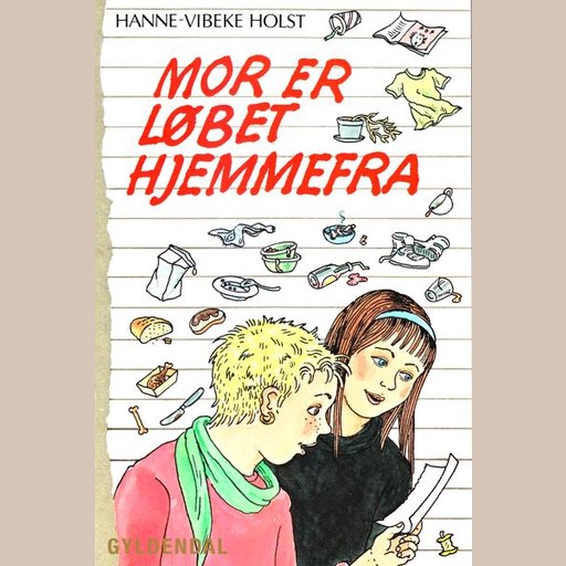 Mor er løbet hjemmefra, Hanne-Vibeke Holst
