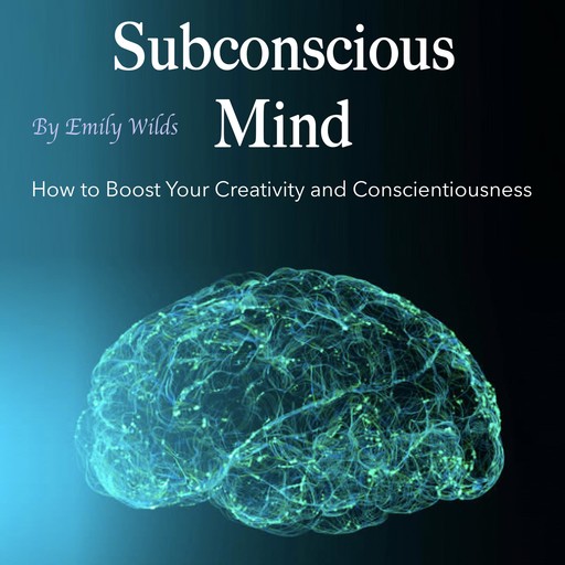 Subconscious Mind, Emily Wilds