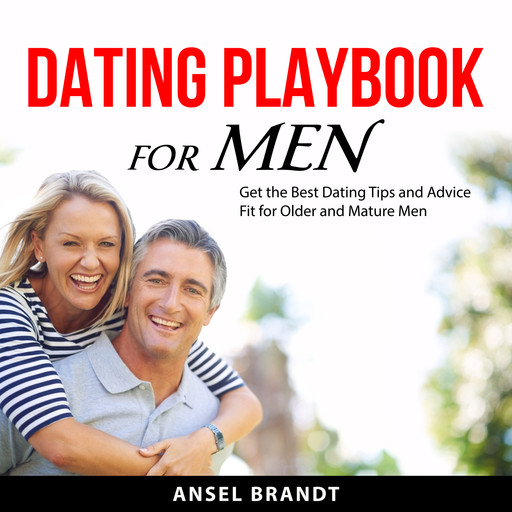 Dating Playbook for Men, Ansel Brandt