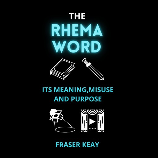 The Rhema Word, Fraser Keay