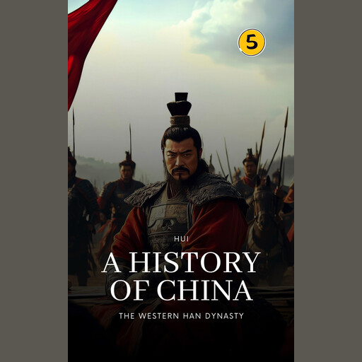 The Western Han Dynasty: A History of China, Hui Wang