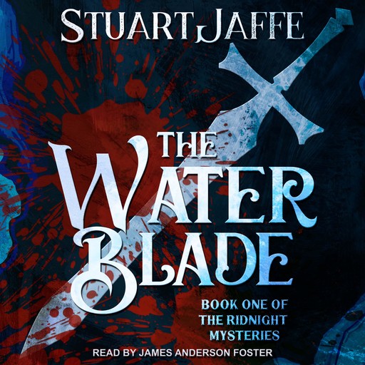The Water Blade, Stuart Jaffe