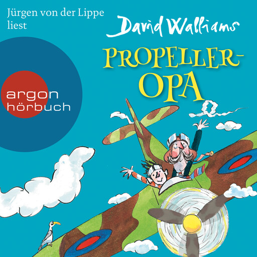 Propeller-Opa (Ungekürzte Lesung mit Musik), David Walliams