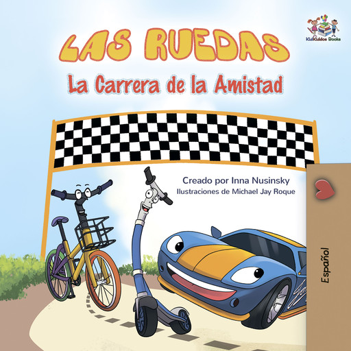 Las Ruedas: La carrera de la amistad (Spanish Only), Inna Nusinsky