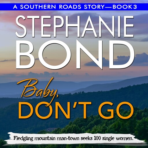 Baby, Don't Go, Stephanie Bond