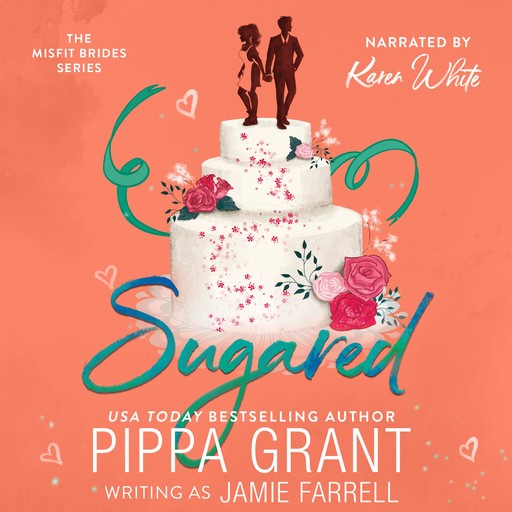 Sugared, Pippa Grant, Jamie Farrell