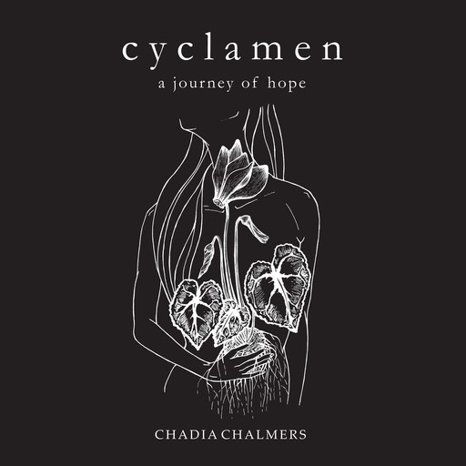 Cyclamen, Chadia Chalmers