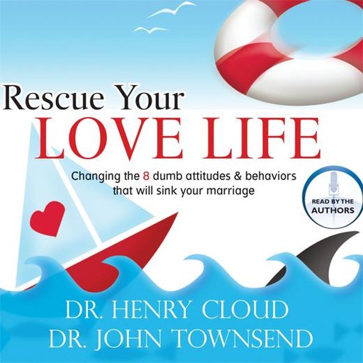 Rescue Your Love Life, Henry Cloud, John Townsend