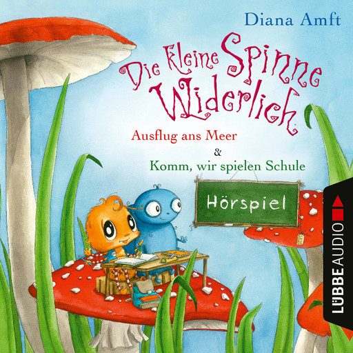 Die kleine Spinne Widerlich, Folge 4: Ausflug ans Meer & Komm, wir spielen Schule, Diana Amft