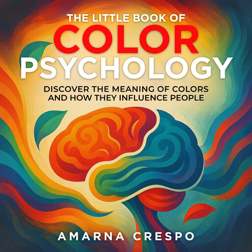 The Little Book of Color Psychology, Amarna Crespo