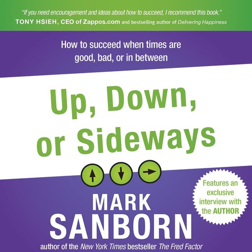 Up, Down, or Sideways, Mark Sanborn