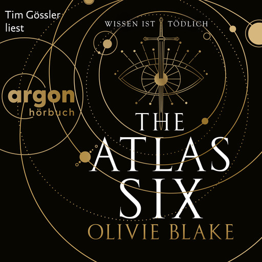 The Atlas Six - Wissen ist tödlich - Atlas-Serie, Band 1 (Ungekürzte Lesung), Olivie Blake