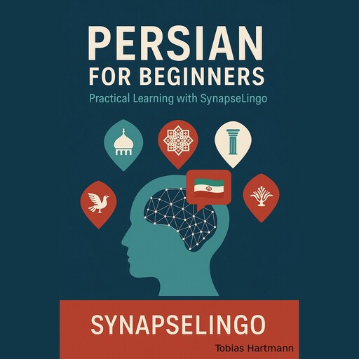 Persian for Beginners, Tobias Hartmann