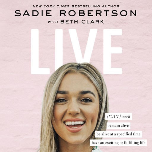 Live, Sadie Robertson Huff