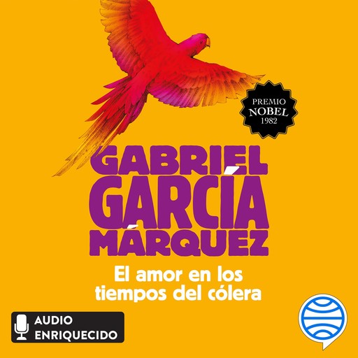 El amor en los tiempos del cólera, Gabriel García Márquez
