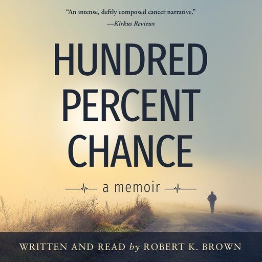Hundred Percent Chance, Robert Brown