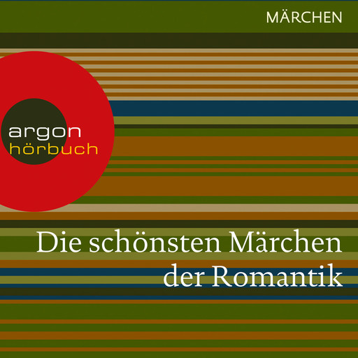 Die schönsten Märchen der Romantik (Ungekürzte Lesung), Traditionell