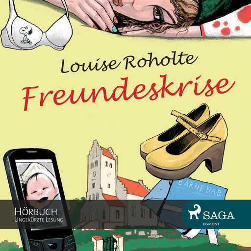 Freundeskrise (Ungekürzt), Louise Roholte
