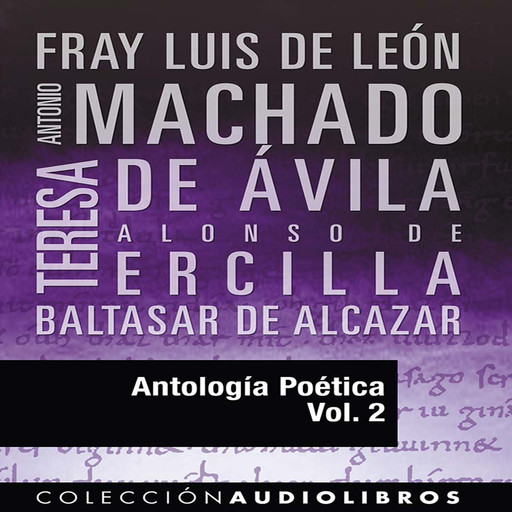 Antología Poética II, Fray Luis de León-Antonio Machado
