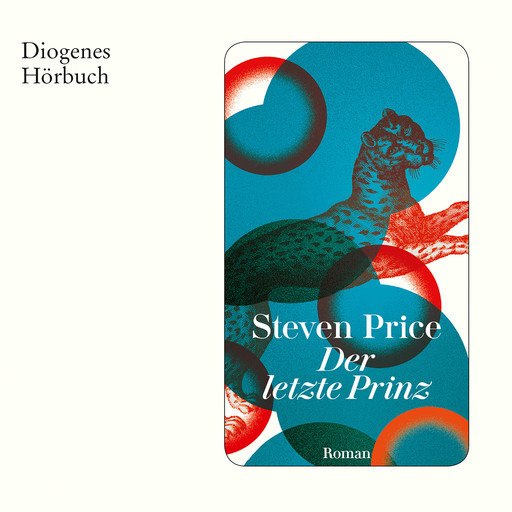 Der letzte Prinz (Ungekürzt), Steven Price