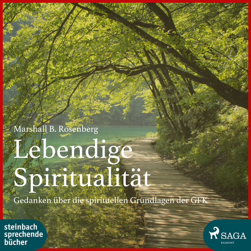 Lebendige Spiritualität, Marshall B.Rosenberg