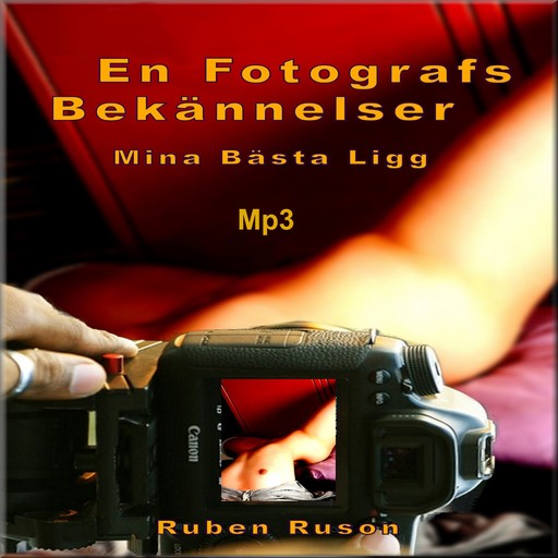 En Fotografs Bekännelser - Erotik, Ruben Ruson