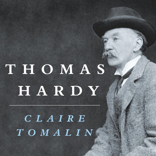Thomas Hardy, Claire Tomalin